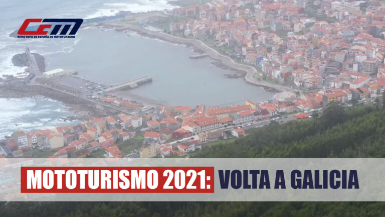 Mototurismo 2021: Volta a Galicia y Touring Xacobeo