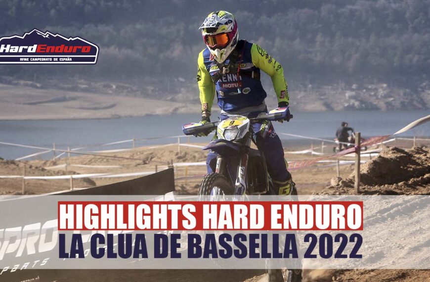 Highlights Hard Enduro La Clua de Bassella 2022