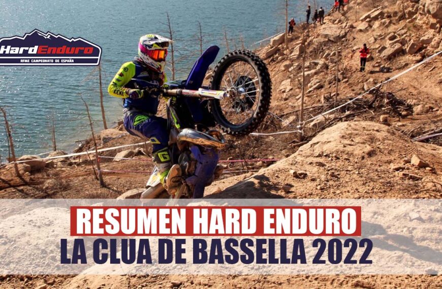 Resumen Hard Enduro La Clua de Bassella 2022