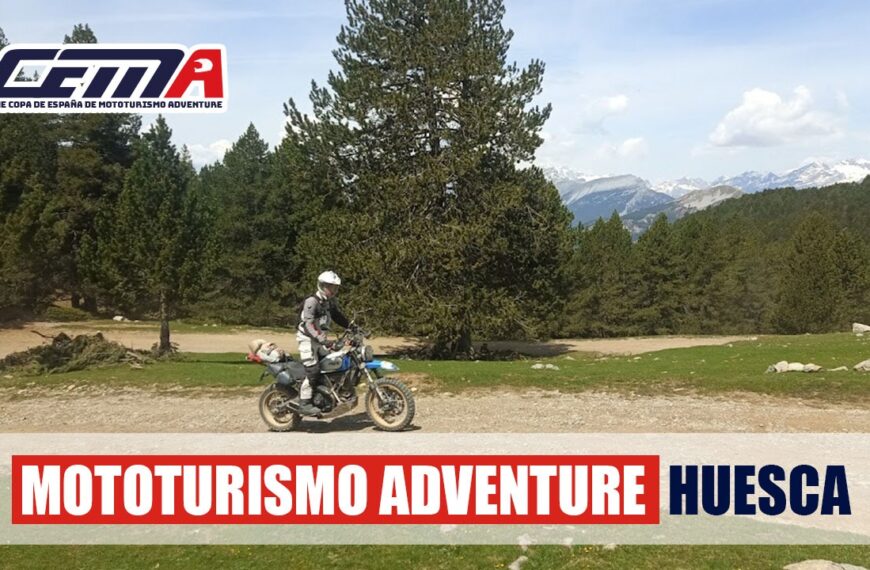Mototurismo Adventure 2022: Huesca y Pirineos￼￼