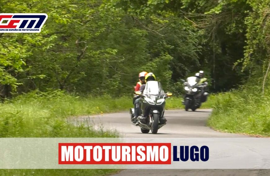 Copa de España de Mototurismo Lugo 2022￼￼
