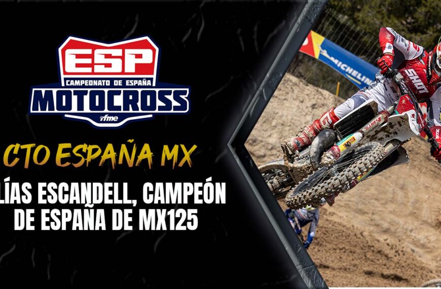 Campeonato de España de Motocross. Elías Escandell, campeón de España de MX125